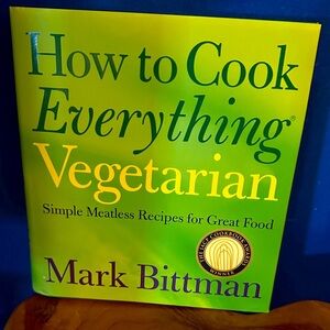 NWOT How to Cook Everything Vegetarian by Mark Bittman